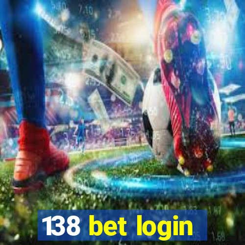 138 bet login